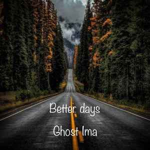 Better Days (Explicit)