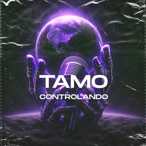 tamo controlando (feat. chino la rabia)