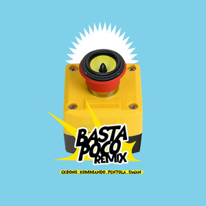 Basta Poco! (Swan remix)