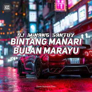 Dj Bintang Manari Bulan Marayu