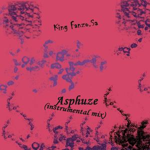 Asphuze (instrumental mix)
