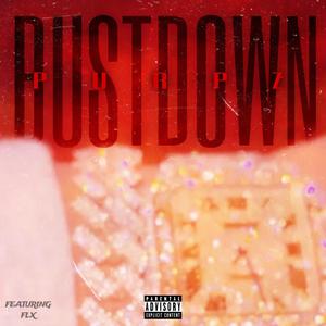 Bustdown (feat. FLX) [Explicit]