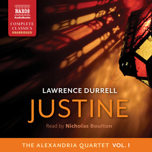 DURRELL, L.: Alexandria Quartet (The), Vol. 1: Justine (Unabridged)