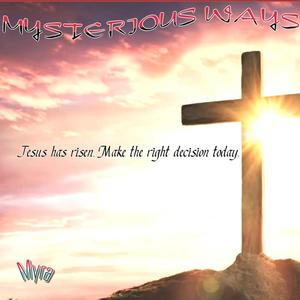 Mysterious Ways
