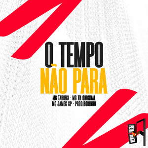 MC Taron3 - O Tempo Não Para