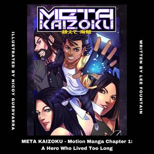 Motion Manga Chapter 1: A Hero Who Lived Too (Original Motion Picture Soundtrack) (feat. DJ CHARLEE BROWN & LEE THE MYTH) [Explicit]