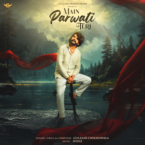 Main Parwati Teri