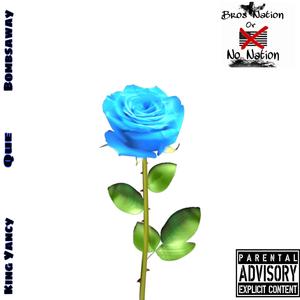 Blu Rose (feat. Bombsaway & Gdup Que) [Explicit]