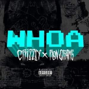 Whoa (Crizzly Remix) [Explicit]