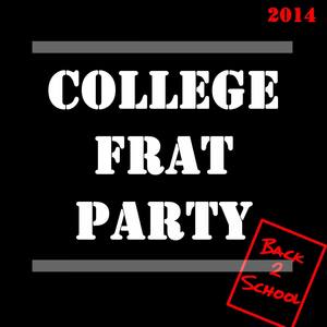 College Frat Party 2014: Back 2 School