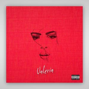 Valeria (Explicit)