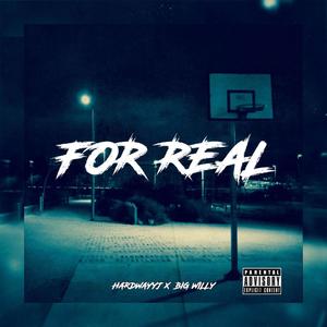 For Real (Explicit)