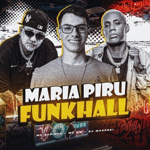 MARIA PIRU FUNKHALL (Explicit)
