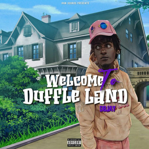 Welcome To DuffleLand (Explicit)