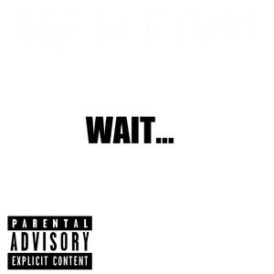 WAIT (Explicit)