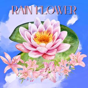 Rain Flower