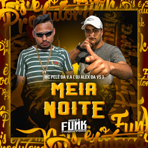 Meia Noite (Explicit)