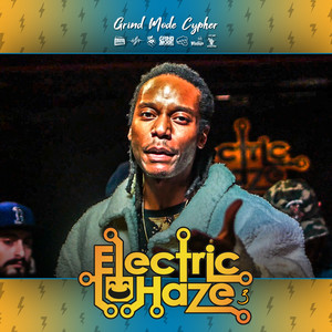 Grind Mode Cypher Electric Haze 3 (Explicit)