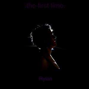 the first time (Explicit)
