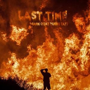 LAST TIME. (feat. Young Fay) (Explicit)