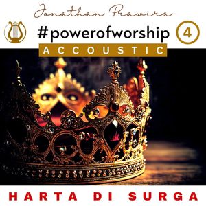 Power Of Worship Accoustic Vol 4 - Harta Di Surga