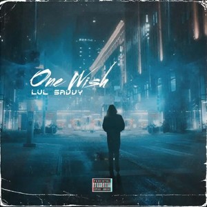 One Wish (Explicit)