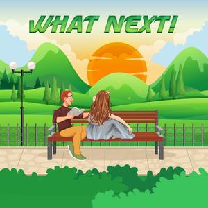 What Next! (feat. Audrey Valentina)