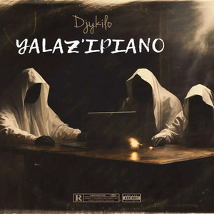 YALAZ'IPIANO (Explicit)