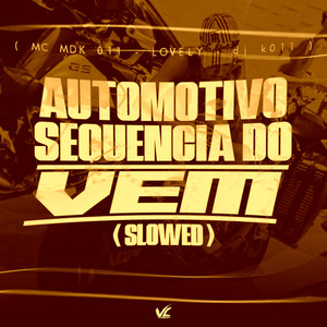 Automotivo Sequencia do Vem (Explicit)