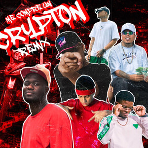 ME COMPRE UN CRYPTON (Remix|Explicit)