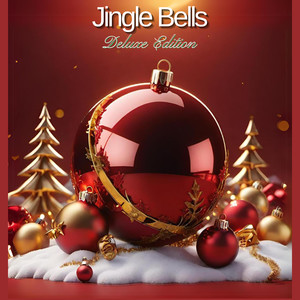 Jingle Bells (Deluxe Edition)