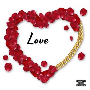 Love (feat. TRFN) (Explicit)