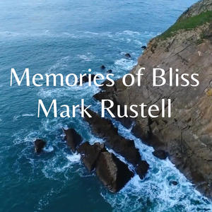 Memories of Bliss