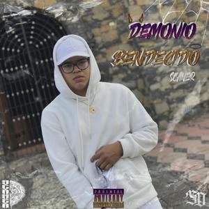 DEMONIO BENDECIDO (Explicit)