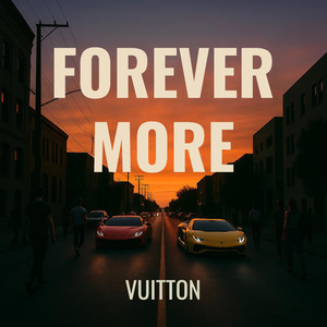 FOREVER MORE (Explicit)