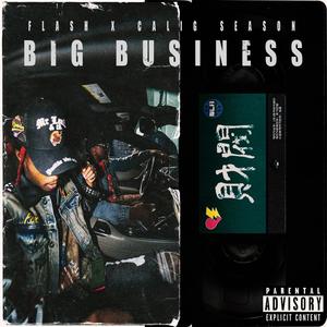 BIG BUSINESS (Explicit)