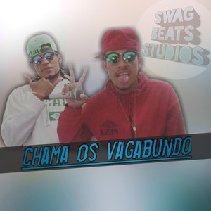 Chama os Vagabundo