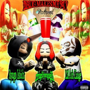 ** makes me 何? (feat. Ryugo Ishida & Lil Ash 懺悔) (Explicit)