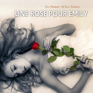 Une Rose Pour Emily