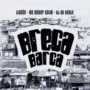 Breca Barca (Explicit)
