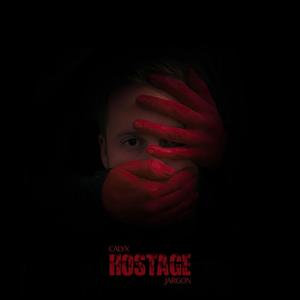 Hostage (Explicit)