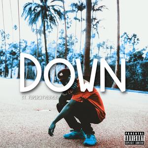 Down(feat. PaperCityDayDay) (Explicit)