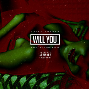 Will You (Explicit)