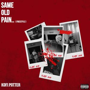 Same Old Pain (Bonus) [Explicit]