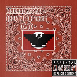 MOI2BRAZYY14 (LUV ME OR THUG DAT) OFFICIAL AUDIO) (Explicit)