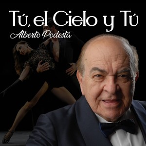 Tú, el Cielo y Tú (Tango)