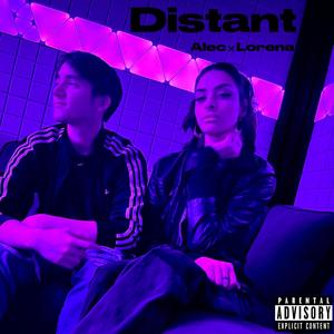 Distant (feat. Lorena) (Explicit)