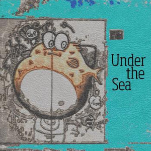 Under the Sea