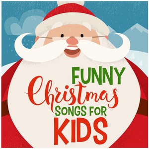 Funny Christmas Songs for Kids