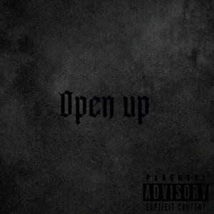 Open up (Explicit)